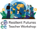 Resilient Futures Teacher Workshop logo 